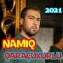 icon Namiq Qaraçuxurlu - TOP 2021 (Offline) new album (Namiq Qaraçuxurlu - TOP 2021 (Offline) album baru
)