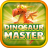 icon Dinosaur Master(Dinosaurus Master
) 1.0.12
