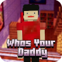 icon Whos Your Daddy Maps for MCPE(Whos Anda Daddy Maps untuk MCPE
)