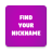 icon Find You Nickname(Temukan Teka-Teki Nama Panggilan Anda
) 8.0.0