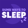 icon Dumb Ways to Sleep(Cara Bodoh untuk Tidur
)