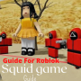 icon Guide For Roblok Squid Game(Panduan Aplikasi Untuk Game Roblok Squid
)