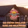 icon Gas Station Simulator Guide and Walktrough(Panduan Simulator SPBU dan Walktrough
)