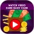 icon Watch Video and Earn MoneyDaily Real Cash App 2021(Setiap Hari Tonton Video Dapatkan Uang
) 1.0