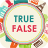 icon True or False Facts(Fakta Benar atau Salah) 1.02