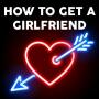 icon How To Get A GirlFriend (Cara Mendapatkan Pacar Penerjemah
)