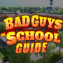 icon Bad Guys At School Game Guide(Bad Cowok pada Sekolah Panduan game
)
