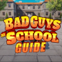 icon Bad Guys At School Tricks(Orang Jahat Di Trik Permainan Sekolah
)