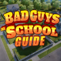 icon Bad Guys At School Guide(Orang Jahat Di Sekolah Panduan Game
)
