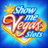 icon Show Me Vegas Slots(Tunjukkan Vegas Slots Casino Kasino
) 1.37.0