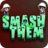 icon SmashThem(Smash Mereka
) 0.8