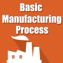 icon Basic Manufacturing Process (Proses Manufaktur Dasar)