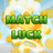 icon Match Luck(Pertandingan Keberuntungan
) 0.1